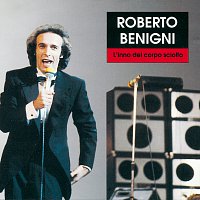 Roberto Benigni – L'Inno Del Corpo Sciolto