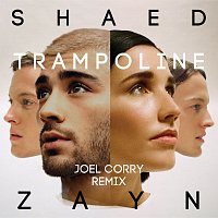 SHAED, Zayn, Joel Corry – Trampoline [Joel Corry Remix]
