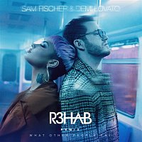 Sam Fischer & Demi Lovato – What Other People Say (R3HAB Remix)