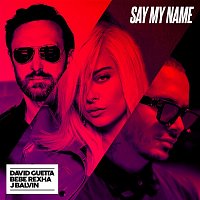 David Guetta, Bebe Rexha & J. Balvin – Say My Name (Remixes)