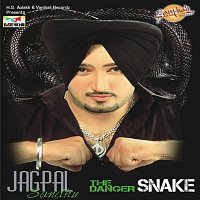 Jagpal Sandhu – The Danger Snake