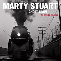 Marty Stuart – Ghost Train: The Studio B Sessions