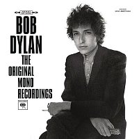 Bob Dylan – The Original Mono Recordings