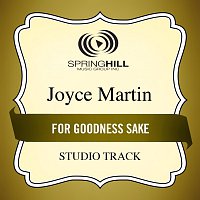 Joyce Martin Sanders – For Goodness Sake