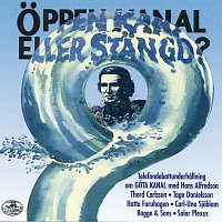 Oppen Kanal - eller stangd?