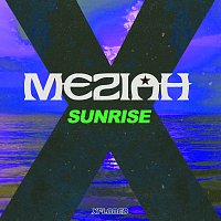 MEZIAH – Sunrise