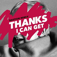 THANKS – I Can Get [Bastion Remix]