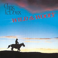 Chris LeDoux – Wild And Wooly