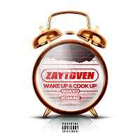 Zaytoven, Quavo, 2 Chainz – Wake Up & Cook Up