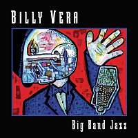 Billy Vera – Big Band Jazz