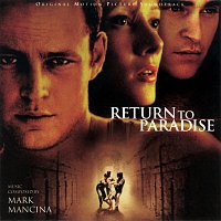 Mark Mancina – Return To Paradise [Original Motion Picture Soundtrack]