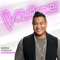 Esera Tuaolo – Superstar [The Voice Performance]