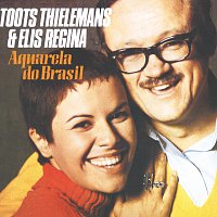 Toots Thielemans, Elis Regina – Aquarela Do Brasil