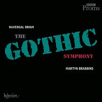 BBC National Orchestra of Wales, BBC Concert Orchestra, Martyn Brabbins – Brian: Symphony No. 1 "The Gothic Symphony"