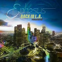 Ephesus – Back in L. A. (Remastered)