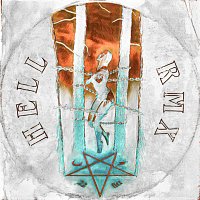 AstralKid22, guapanova, Yzomandias, Nik Tendo, Smack, Luca Brassi10x – HELL RMX