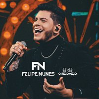 Felipe Nunes – O Recomeco [Ao Vivo / Vol. 1]