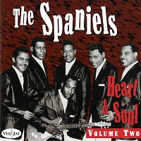 The Spaniels – Heart & Soul, Vol. 2