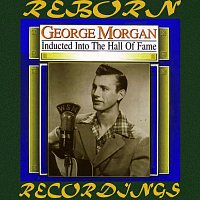George Morgan – Inducted Into The Hall Of Fame (HD Remastered)