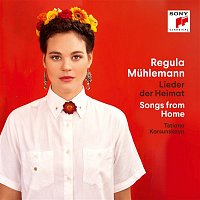 Regula Muhlemann – Lieder der Heimat / Songs from Home