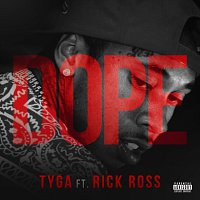 Tyga, Rick Ross – Dope