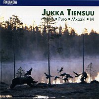 Various Artists.. – Jukka Tiensuu : Tokko, Puro, Mxpzkl, M