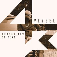 Veysel – Besser als 50 Cent