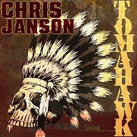 Chris Janson – Tomahawk