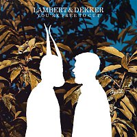 Lambert & Dekker – You're Free to Cut