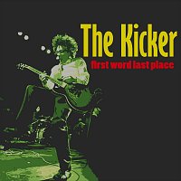 The Kicker – First Word, Last Place