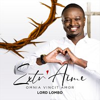 Lord Lombo – Extr'aime