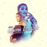 Haiza – Mantan Isterimu