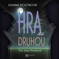 Jana Stryková – Holčíková: Hra na druhou MP3