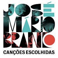 José Mário Branco – Cancoes Escolhidas