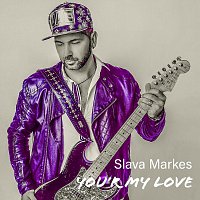 Slava Markes – You're My Love
