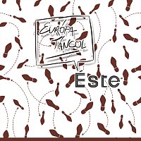 Este – Európa táncol