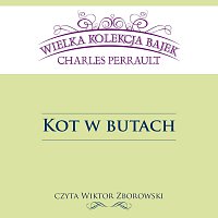Wiktor Zborowski – Kot w butach - Wielka Kolekcja Bajek
