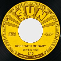 Billy Lee Riley – Rock with Me Baby / Trouble Bound