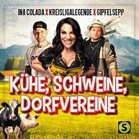 Ina Colada, Kreisligalegende, Gipfelsepp – Kuhe, Schweine, Dorfvereine