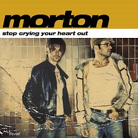Morton – Stop Crying Your Heart Out