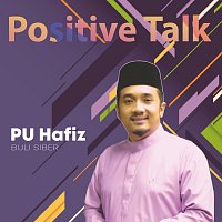 PU Hafiz – Positive Talk : Buli Siber