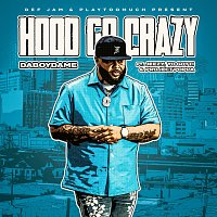 DaBoyDame, Jeezy, Yo Gotti, Project Poppa – Hood Go Crazy