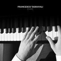 Francesco Taskayali – Emre