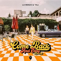 La Renzo, Tali – Come Back And Stay [Rework]