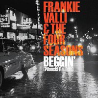 Frankie Valli & The Four Seasons – Beggin [Pilooski Re-edit]