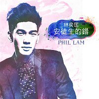 Phil Lam – An Tu Sheng De Cuo