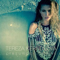 Tereza Kerndlova – Presumpce neviny