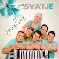 Veseli svatje – Ne dam srca