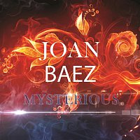 Joan Baez – Mysterious