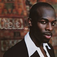 Joe – No One Else Comes Close EP